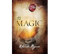 Rhonda Byrne – The Magic – Poche