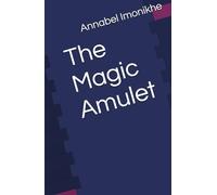 The Magic Amulet