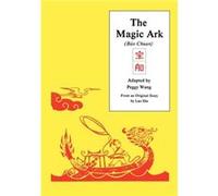 The Magic Ark by Lao She Lao She, Peggy Wang (Auteur)