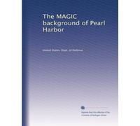 The MAGIC background of Pearl Harbor (Volume 4)