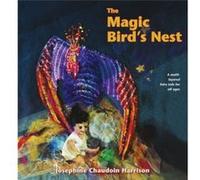 The Magic Birds Nest by Josephine Chaudoin Harrison Josephine Chaudoin Harrison (Auteur)