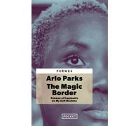 The Magic Border - Arlo Parks - Pocket - Poche - Poésie
