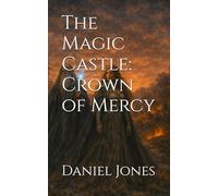 The Magic Castle: Crown of Mercy
