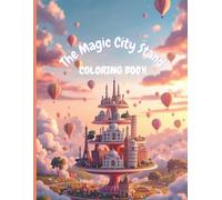 The Magic City Stand: Whimsical World Landmarks Coloring Book for Kids: A Creative Journey Through Dreamy Tiered Cities Above the Clouds