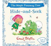 The Magic Faraway Tree: Hide-and-Seek: A Lift-the-Flap Story inspired by The Magic Faraway Tree - now a major movie!
