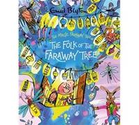 The Folk of the Faraway Tree Deluxe Edition: Book 3