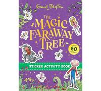 The Magic Faraway Tree: The Magic Faraway Tree Sticker Activity Book