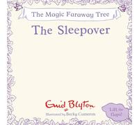 The Magic Faraway Tree: Time For a Nap: A Lift-the-Flap Story