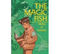 The Magic Fish: (A Graphic Novel)