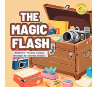 The magic flash. Inspiring children's book I fiction book for children