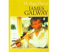 The Magic Flute Of James Galway.