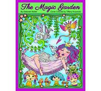 The Magic Garden: Coloring book by Deborah Muller.