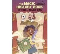 The Magic History Book And The Total Drama King