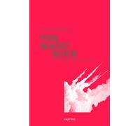 The Magic Hour: Une fin de siècle au cinéma