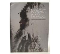 The Magic Image: The Genius of Photography