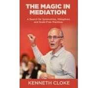 The Magic In Mediation