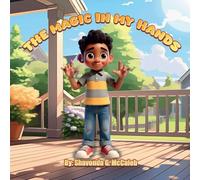 The Magic In My Hands: Discover the Power of Sign Language