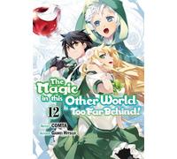 The Magic in this Other World is Too Far Behind! (Manga) Volume 12 - Gamei Hitsuji - J-Novel Club - ebook (ePub illustré) - Livre