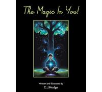 The Magic In You!