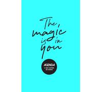 The Magic is in You - Empowering Quotes & Reflections Journal: Unlock Your Dreams with Daily Inspiration (Blue Cover)