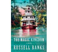 The Magic Kingdom: A novel