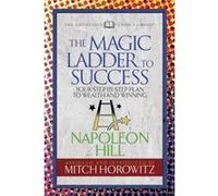 The Magic Ladder to Success Condensed Classics by Mitch Horowitz Mitch Horowitz (Auteur)
