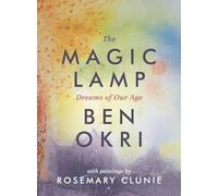 The Magic Lamp: Dreams of Our Age