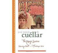 The Magic Lantern, Library of Latin America Series Jose Tomas De Cuellar (Auteur)