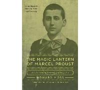 The Magic Lantern Of Marcel Proust