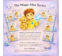 The Magic Max Series: All 8 Books in 1