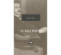The Magic Mountain by Thomas Mann & Translated by John E Woods & Introduction by A S Byatt John E. Woods, Thomas Mann (Auteur)