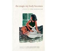 The Magic My Body Becomes by Jess Rizkallah Jess Rizkallah (Auteur)