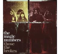 The Magic Numbers - Those The Brokes