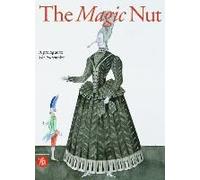 The Magic Nut: A Prologue To The Nutcracker