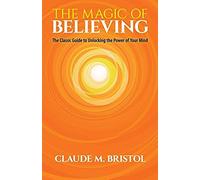 The Magic Of Believing