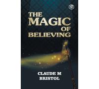 The Magic Of Believing