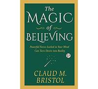 The Magic Of Believing