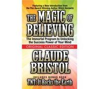 The Magic of Believing Original Classic Edition by Mitch Horowitz Claude Bristol Mitch Horowitz (Auteur)