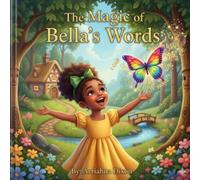 The Magic of Bella's Words