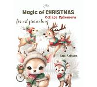 The Magic of Christmas: Collage Ephemera | Junk Journals | Collage Art | Mixed Media | Scrapbooking | For Paper Crafts | Art Trading Cards