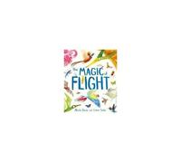 The Magic Of Flight