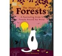 The Magic of Forests by Vicky Woodgate Vicky Woodgate (Auteur)