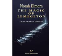 The Magic of Lemegeton: A Manual for Spiritual Architecture