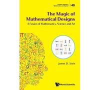 The Magic Of Mathematical Designs: A Fusion Of Mathematics, Science And Art