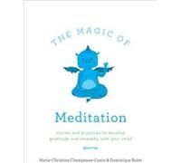 The Magic of Meditation by Dominique Butet Inconnu (Auteur)