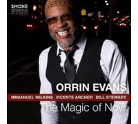 The Magic of Now by Orrin Evans [CD] NEUF
