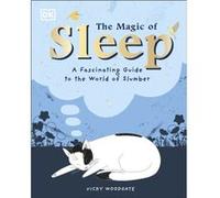 The Magic of Sleep by Vicky Woodgate Vicky Woodgate (Auteur)