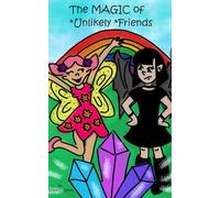 The Magic of Unlikely Friends