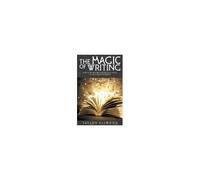 The Magic Of Writing