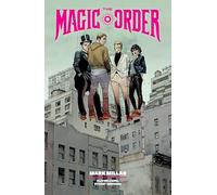 The Magic Order Omnibus Volume 1